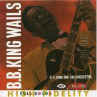 B.B. King - Wails - The Crown Series Vol 2 - Blues - CD