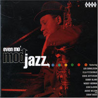 Various Artists - Even Mo' Mod Jazz - Jazz - CD