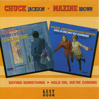 Chuck Jackson & Maxine Brown - Saying Something/Hold On, We'R - Soul/Funk - CD