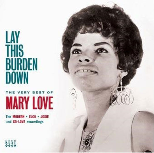 Mary Love - Lay This Burden Down - The Very Best Of Mary Love - Soul/Funk - CD