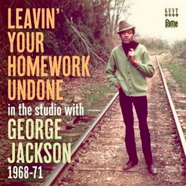 George Jackson - Leavin Your Homework Undone - Soul/Funk - CD