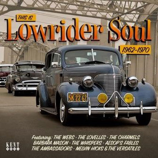 Various Artists - This Is Lowrider Soul 1962-1970 - Soul/Funk - CD
