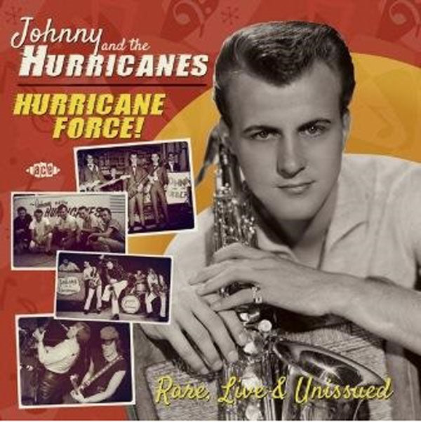 Johnny And The Hurricanes - Hurricane Force! Rare Live And Unissued - Rock/Pop - DCD