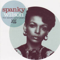 Spanky Wilson - The Westbound Years - Soul/Funk - CD