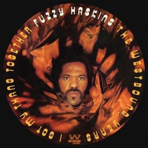 Fuzzy Haskins - I Got My Thang Together:  The Westbound Years - Soul/Funk - CD