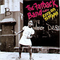 Fatback Band - Keep On Steppin' - Soul/Funk - CD
