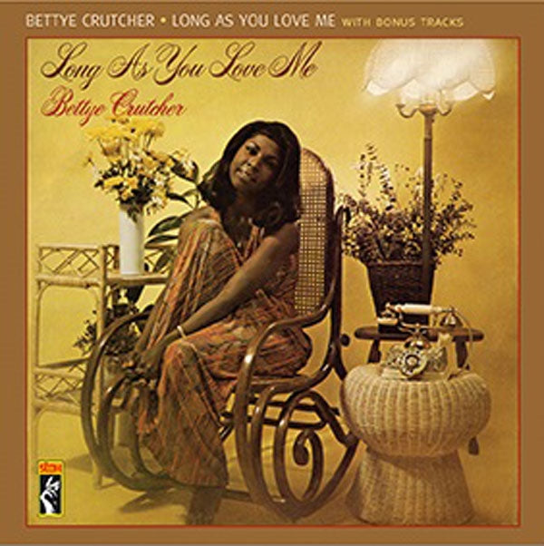 Bettye Crutcher - Long As You Love Me - Soul/Funk - CD