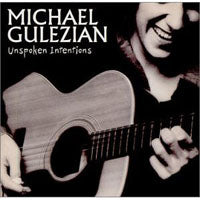 Michael Gulezian - Unspoken Intentions - Country/Folk - CD