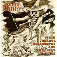 John Fahey - Death Chants, Breakdowns & Mil - Country/Folk - CD
