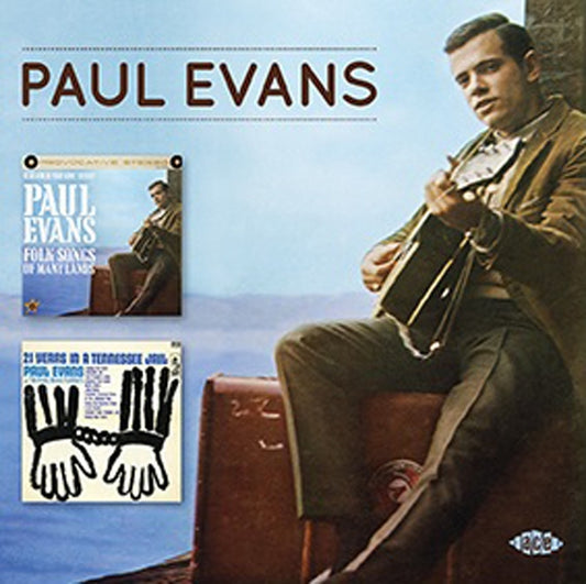 Paul Evans - Folk Songs Of Many Lands / 21 Years In A Tennessee Jail - Country/Folk - CD