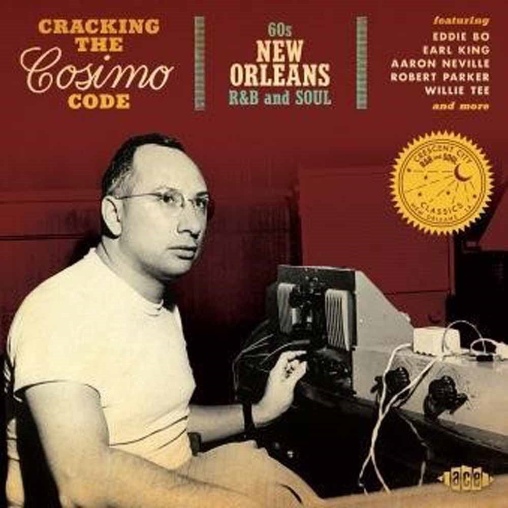 Various Artists - Cracking The Cosimo Code - 60S New Orleans R&B & Soul - Soul/Funk - CD