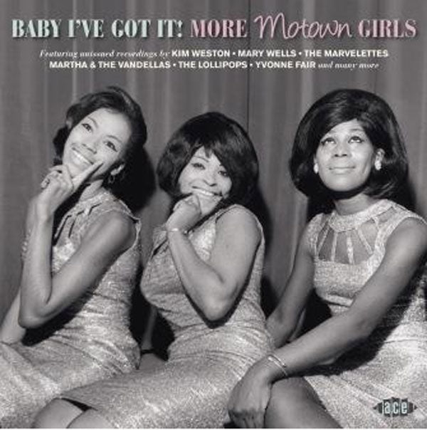Various Artists - Baby I'Ve Got It - More Motown Girls - Soul/Funk - CD