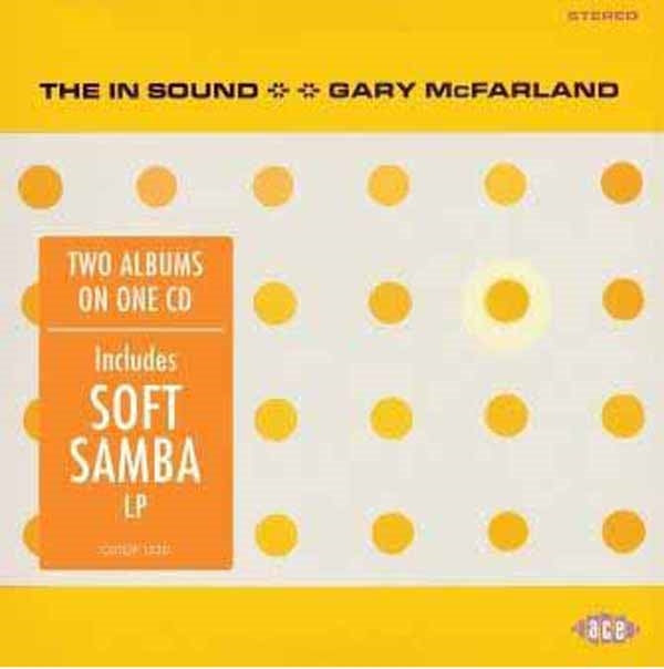 Gary Mcfarland - The In Sound / Soft Samba - Jazz - CD