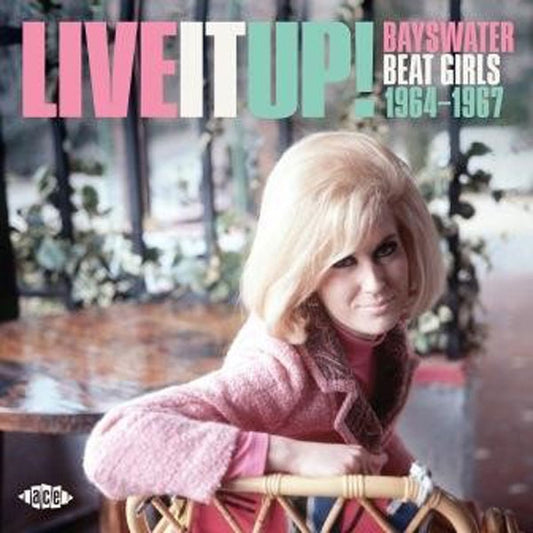 Various Artists - Live It Up! Bayswater Beat Girls 1964-1967 - Pop - CD