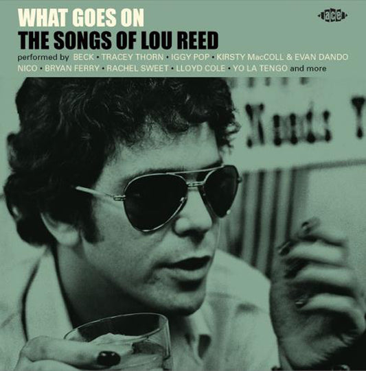 Various Artists - What Goes On - The Songs Of Lou Reed - Rock/Pop - CD