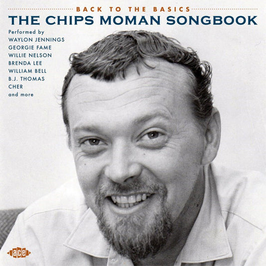 Various Artists - Back To The Basics - The Chips Moman Songbook - Country/Folk - CD