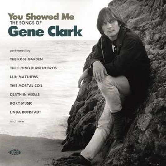 Various Artists - You Showed Me - The Songs Of Gene Clark - Country/Folk - CD