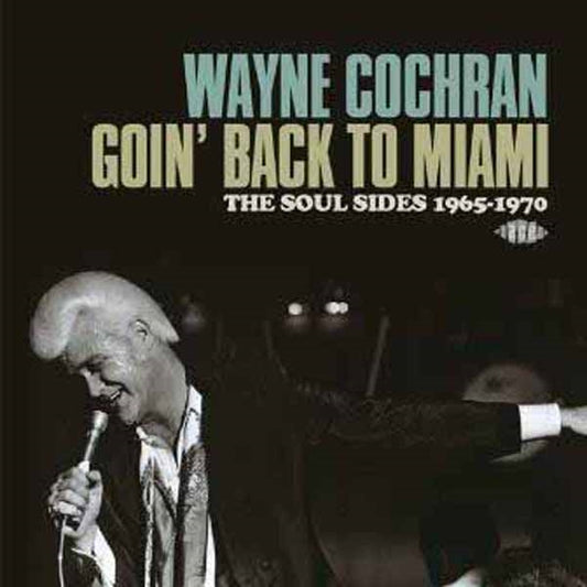 Wayne Cochran - Going Back To Miami - Soul/Funk - DCD