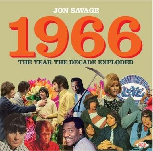 Various Artists - Jon Savage: 1966 The Year The Decade Exploded (2Cd) - Soul/Funk - DCD