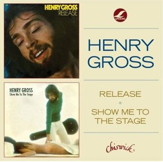 Henry Gross - Release / Show Me To The Stage - Pop - CD