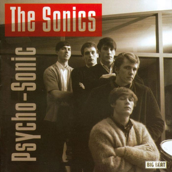 Sonics, The - Psycho-Sonic - Rock - CD
