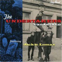 Jackie Lomax & The Undertakers - Unearthed - Rock/Pop - CD