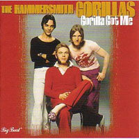 Hammersmith Gorillas, The - Gorilla Got Me - Rock/Pop - CD