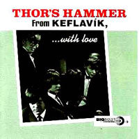 Thor'S Hammer - From Keflavik, With Love - Rock/Pop - CD