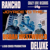 Rancho Deluxe - (Joyride To The) Urban Westworld - Punk - CD