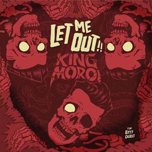 King Moroi - Let Me Out / Dr. Cogan - Punk - 7