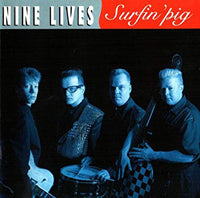 Nine Lives - Surfin' Pig - Punk - CD