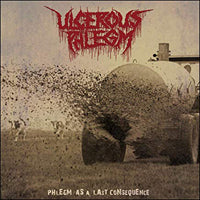 Ulcerous Phlegm - Phlegm As A Last Consequence (+Bonus Lp /Rsd 2017) - Grindcore - DLP