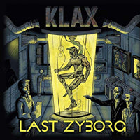 Klax - Last Zyborg - Punk - LP