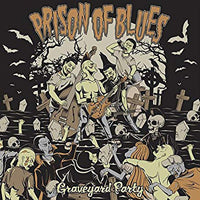 Prison Of Blues - Graveyard Party - Rock - LP