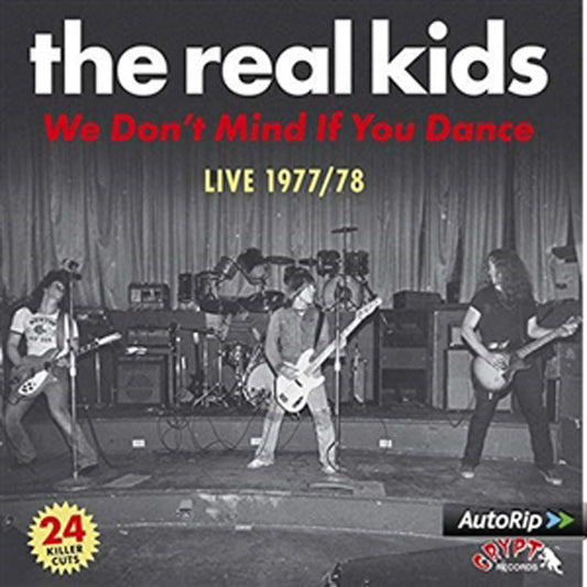 Real Kids, The - We Don'T Mind If You Dance - Punk - CD