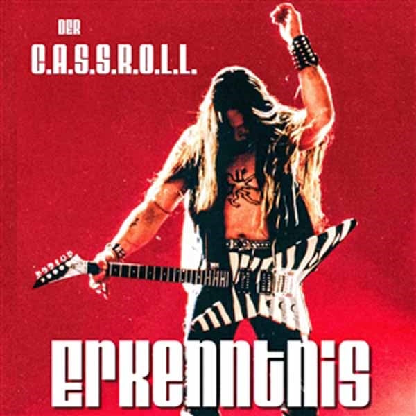 Der C.A.S.S.R.O.L.L. - Erkenntnis - Rock - LP