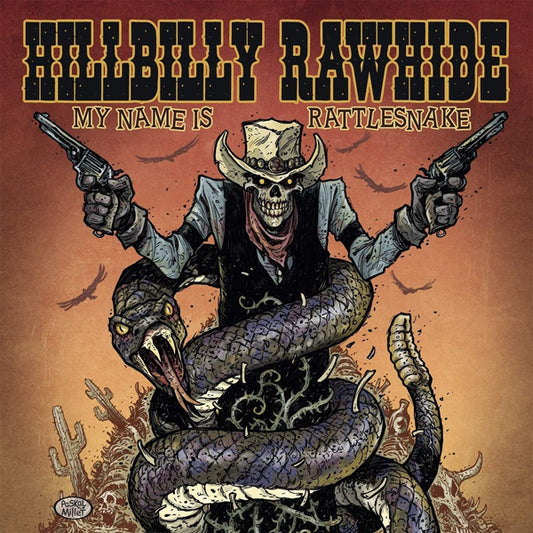 Hillbilly Rawhide - My Name Is Rattlesnake - Rock - LP