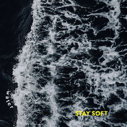 Stay Soft - Water - Rock/Pop - Music CD