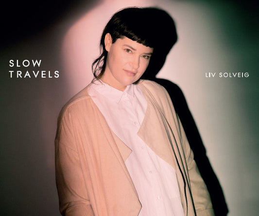 Liv Solveig - Slow Travels - Indie - CD