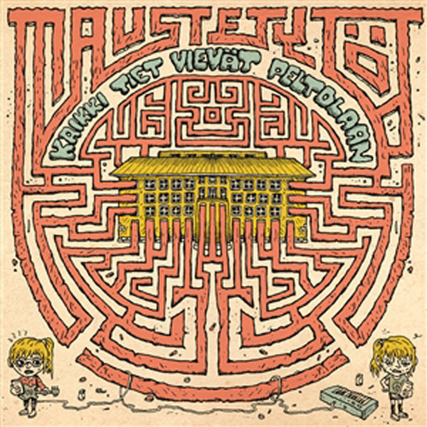 Maustetytöt - Kaikki Tiet Vievät Peltolaan - Indie - CD