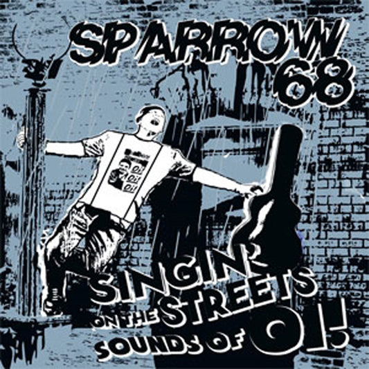 Sparrow 68 - Singin' On The Streets Sounds Of Oi! - Punk - LP