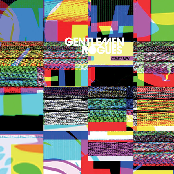 Gentlemen Rogues - Surface Noise - Indie - LP