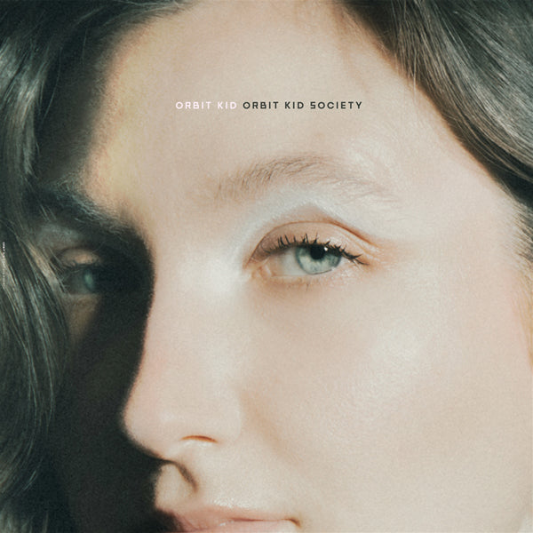 Orbit Kid - Orbit Kid Society - Punk - LP
