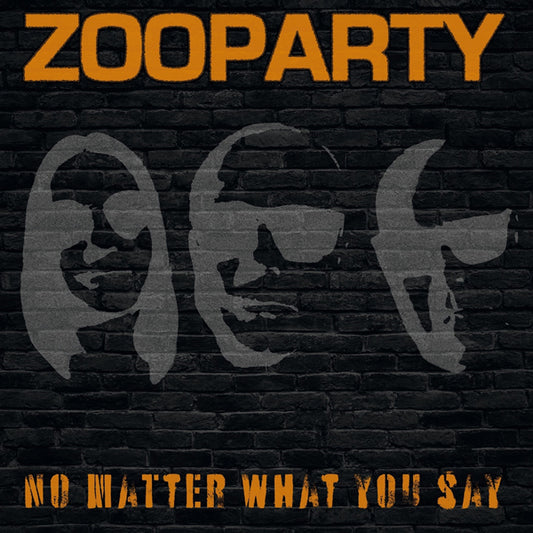 Zooparty - No Matter What You Say - Punk - LP