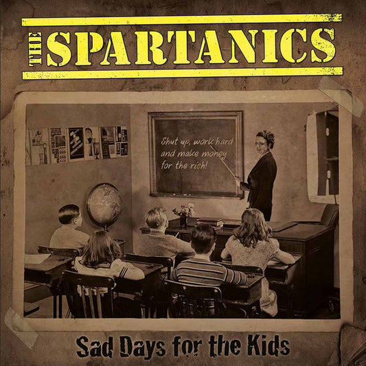 Spartanics - Sad Days For The Kids (Black Vinyl) - Punk - LP