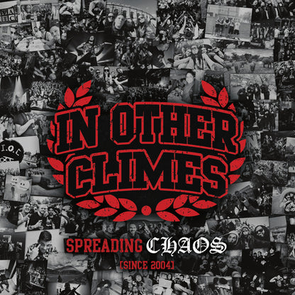 In Other Climes - Spreading Chaos (Since 2004) (2Cd) - Hardcore - DCD