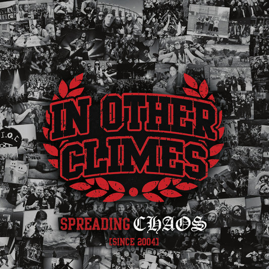 In Other Climes - Spreading Chaos (Since 2004) (2Cd) - Hardcore - DCD