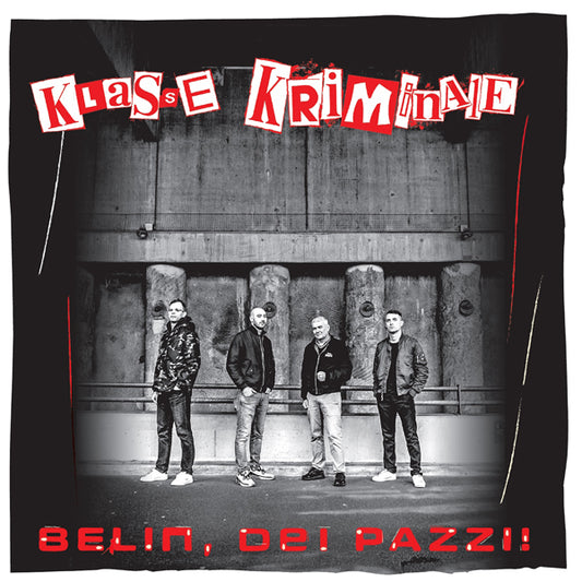 Klasse Kriminale - Belin, Dei Pazzii - Punk - LP