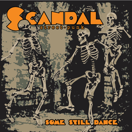 Scandal - Some Still Dance - Punk - LP