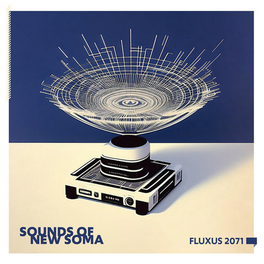 Sounds Of New Soma - Fluxus 2071 - Prog Rock - LP